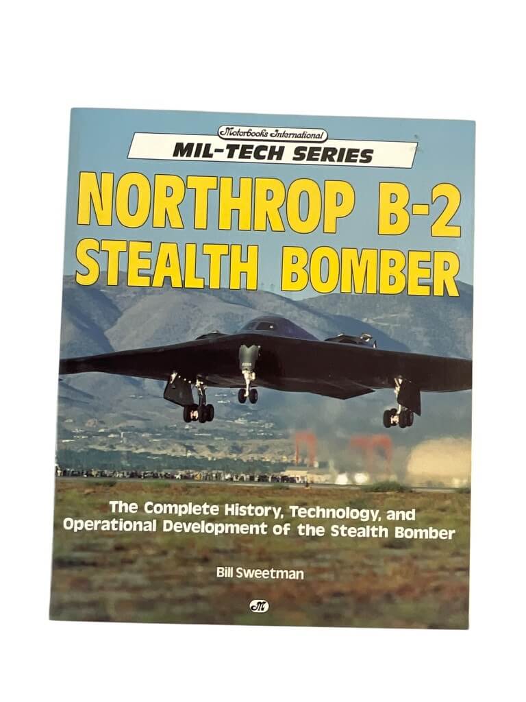 USAF Northrop B-2 Stealth Bomber History Technology Reference Book USAF Northrop B-2 Stealth Bomber History Technology Reference Book