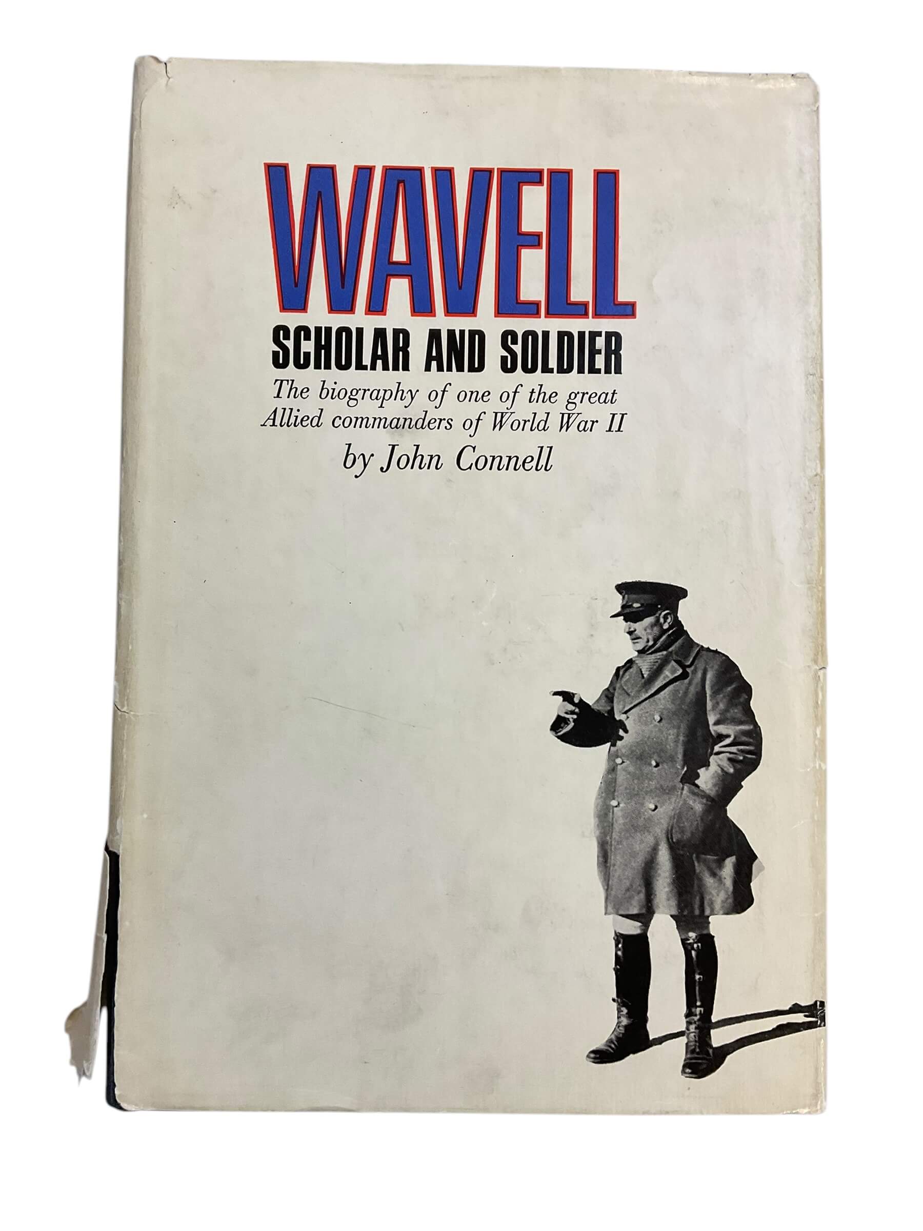 WW2 British Wavell Scholar and Soldier Biography Reference Book WW2 British Wavell Scholar and Soldier Biography Reference Book
