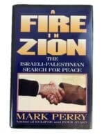 Israeli Palestine A Fire in Zion Mark Perry Hardcover Reference Book