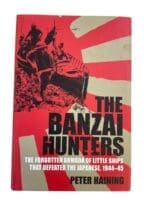 WW2 British The Banzai Hunters Forgotten Armada Defeated Japanese Reference Book WW2 British The Banzai Hunters Forgotten Armada Defeated Japanese Reference Book