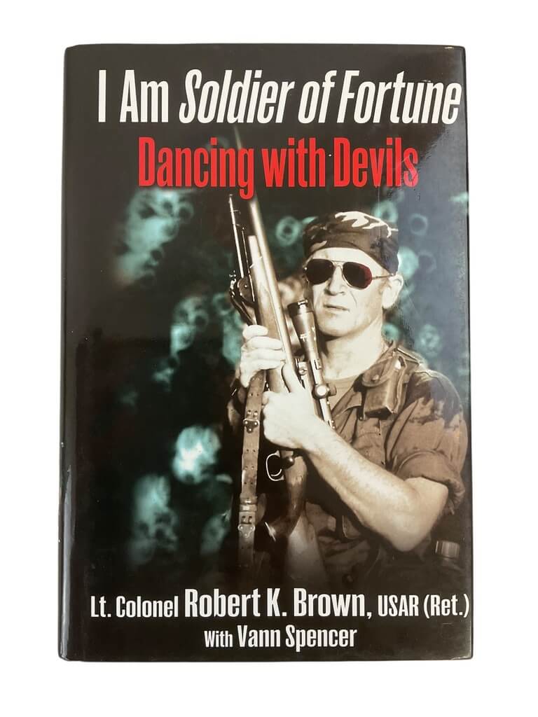 Post Vietnam I Am Soldier Of Fortune Magazine Dancing With Devils Reference Book Post Vietnam I Am Soldier Of Fortune Magazine Dancing With Devils Reference Book