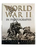 WW2 US British World War 2 in Photographs Richard Holmes HC Reference Book