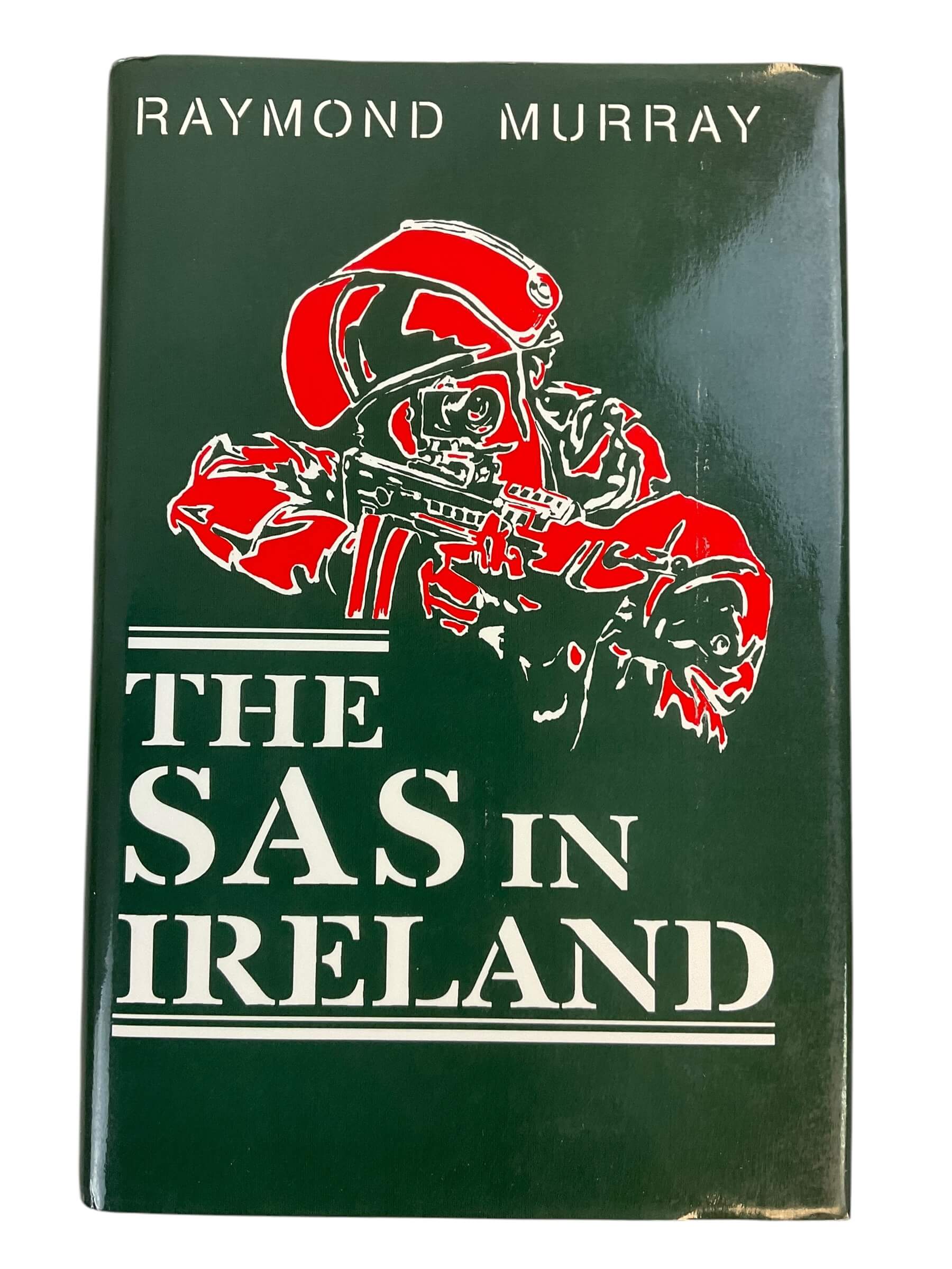 British Irish The SAS In Ireland Special Forces Reference Book British Irish The SAS In Ireland Special Forces Reference Book