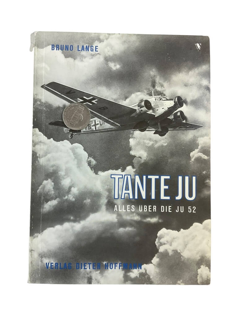 WW2 Germany Tante Ju Junkers 52 Reference Book WW2 Germany Tante Ju Junkers 52 Reference Book