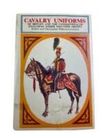 British Commonwealth Cavalry Uniforms Mounted Troops Hard Cover Reference Book