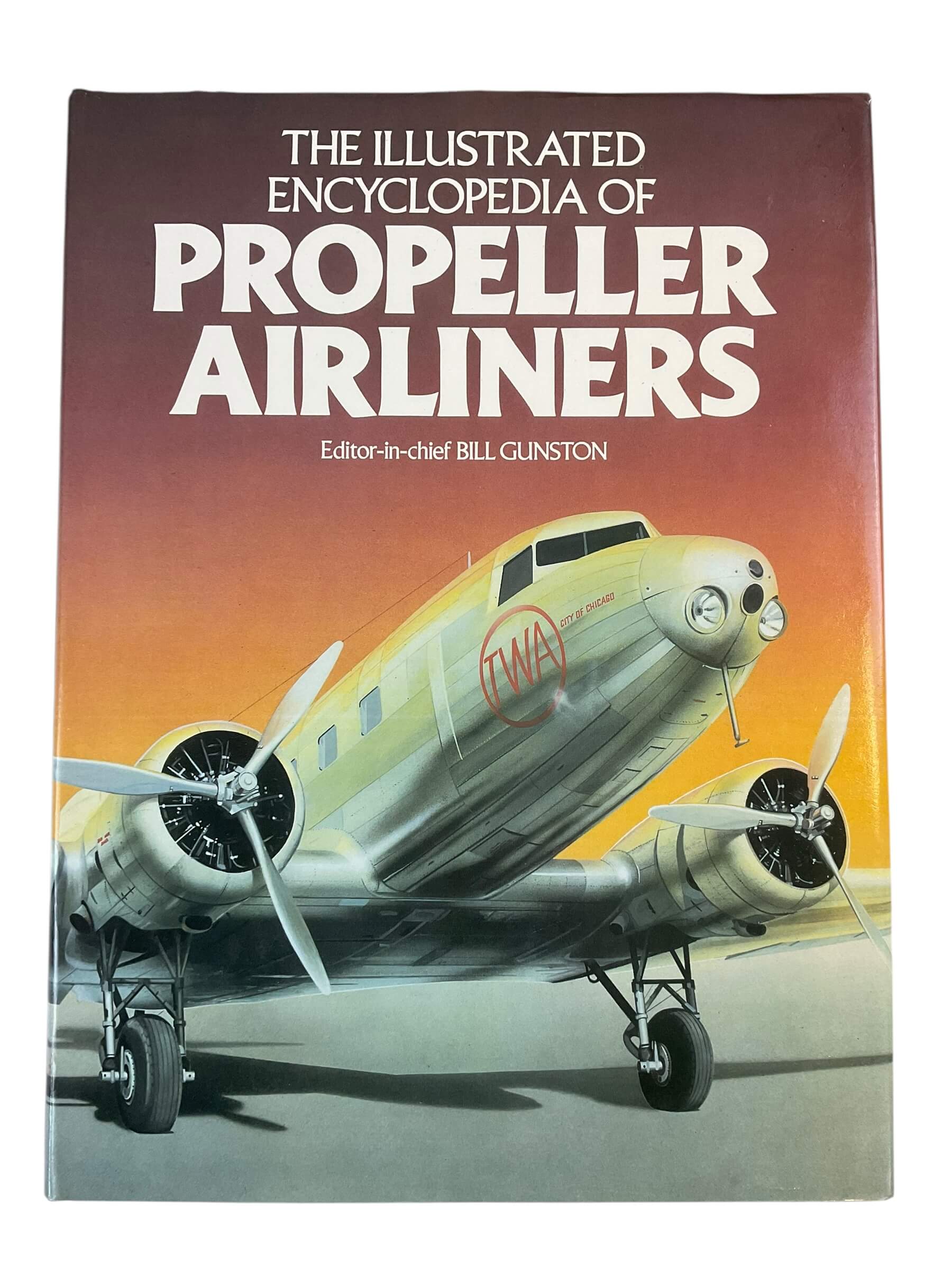 US Illustrated Encyclopedia of Propeller Airliners Turboprops Reference Book US Illustrated Encyclopedia of Propeller Airliners Turboprops Reference Book