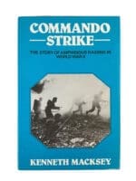 WW2 British US Commando Strike Amphibious Raiding Kenneth Macksey Reference Book