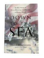 WW2 US USN Navy Down to the Sea Bruce Henderson Hard Cover Reference Book