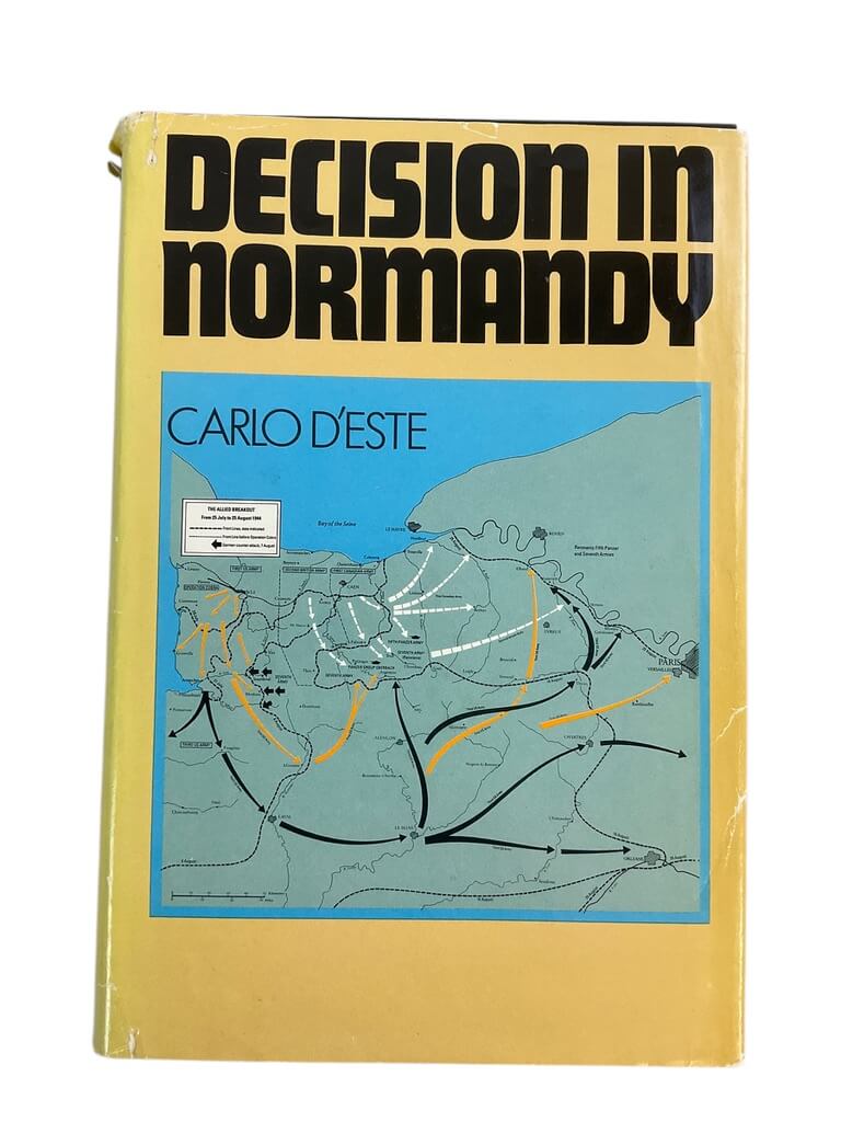 WW2 British US Canadian Decision in Normandy Deste Hard Cover Reference Book WW2 British US Canadian Decision in Normandy Deste Hard Cover Reference Book