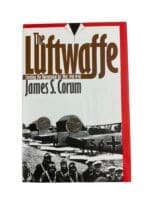 WW2 German The Luftwaffe Creating the Operational Air War HC Reference Book