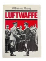 WW2 German LUFTWAFFE Williamson Murray Hard Cover Reference Book WW2 German LUFTWAFFE Williamson Murray Hard Cover Reference Book