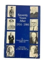 WW1 Canadian CEF Seventy Years After 1914 to 1984 Used Softcover Reference Book WW1 Canadian CEF Seventy Years After 1914 to 1984 Used Softcover Reference Book