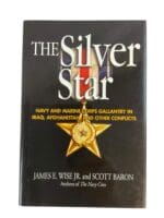 US The Silver Star Navy and Marine Corps in Iraq Afghanistan HC Reference Book US The Silver Star Navy and Marine Corps in Iraq Afghanistan HC Reference Book