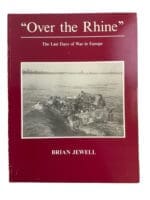 WW2 US British German Over the Rhine Last Days of War in Europe Reference Book