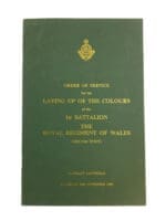 Welsh Laying Up of the Colours Royal Regiment of Wales Reference Book Welsh Laying Up of the Colours Royal Regiment of Wales Reference Book