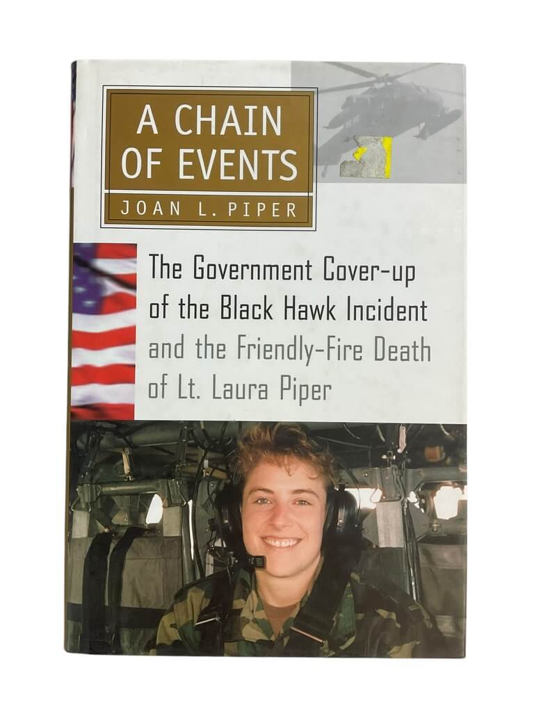Iraq Chain Of Events Lt Laura Piper Black Hawk Friendly Fire Reference Book Iraq Chain Of Events Lt Laura Piper Black Hawk Friendly Fire Reference Book