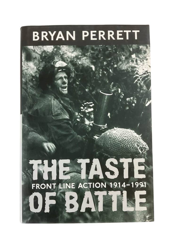 The Taste Of Battle Front Line Action 1914-1991 Ordinary Soldier Reference Book The Taste Of Battle Front Line Action 1914-1991 Ordinary Soldier Reference Book