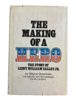 US Vietnam Lt W Calley My Lai Making Of A Hero Reference Book