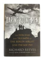 WW2 US Daring Young Men Heroism Triumph of Berlin Airlift  Reference Book