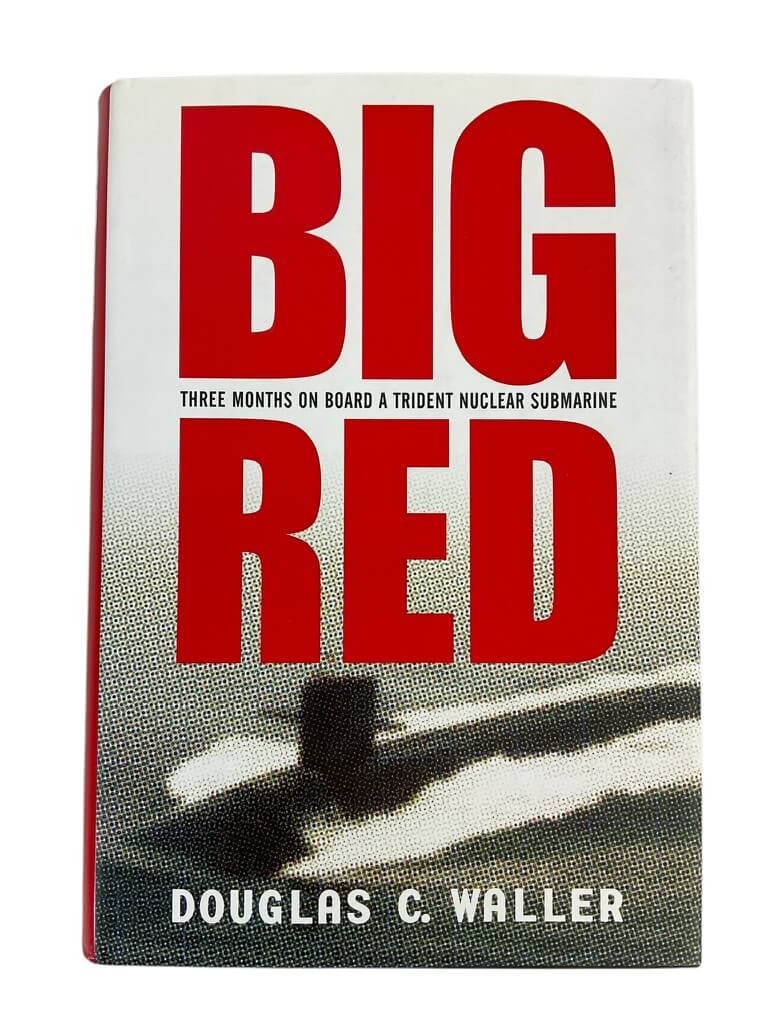 US USN Big Red 3 Months on Board a Trident Nuclear Submarine Reference Book US USN Big Red 3 Months on Board a Trident Nuclear Submarine Reference Book