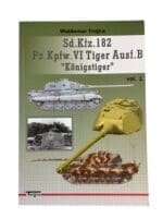 WW2 German SdKfz 182 Tiger Konigstiger Volume 1 Reference Book
