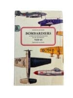 WW2 British US German Bombardiers 1939 to 1945 FRENCH TEXT Reference Book