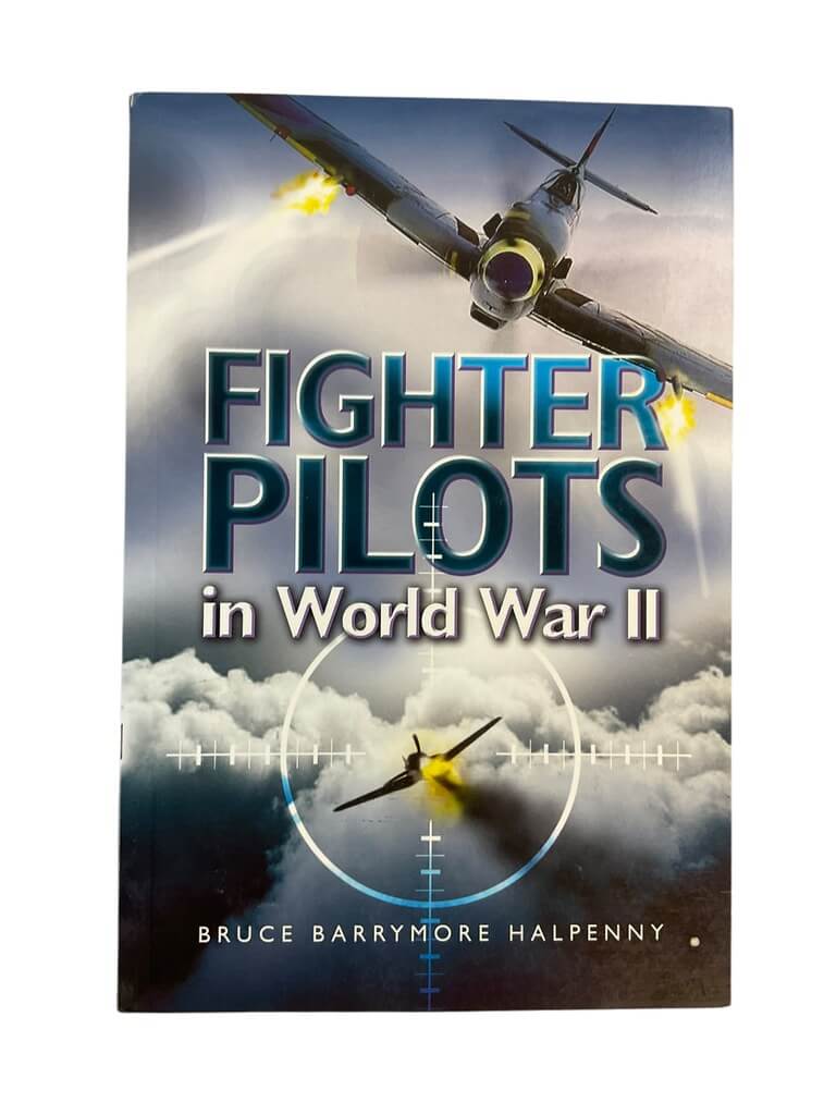 WW2 British Canadians RCAF RAF Fighter Pilots Bruce Halpenny SC Reference Book WW2 British Canadians RCAF RAF Fighter Pilots Bruce Halpenny SC Reference Book