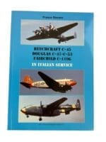 Beechcraft C-45, Douglas C-47-C-53, Fairchild C-119G in Italian Service