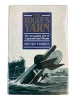 WW2 British RN Navy The Rogues Yarn Captain Joe Oram Hardcover Reference Book