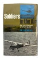 WW2 British RAF Soldiers in the Air Army Flying P Mead Hardcover Reference Book WW2 British RAF Soldiers in the Air Army Flying P Mead Hardcover Reference Book