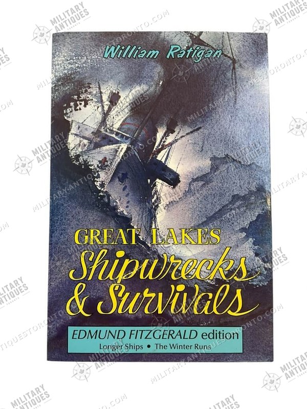 US Canadian Great Lakes Shipwrecks and Survivals William Ratigan ...
