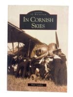 WW1 WW2 British RAF Images of Aviation In Cornish Skies SC Reference Book