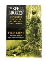 WW2 US British Japan The Spell Broken Book