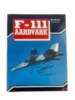 Vietnam War Era USAF F-111 Aardvark Book Vietnam War Era USAF F-111 Aardvark Book