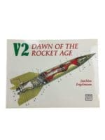 WW2 German Luftwaffe V2 Dawn of the Rocket Age Vol 26 Reference Book