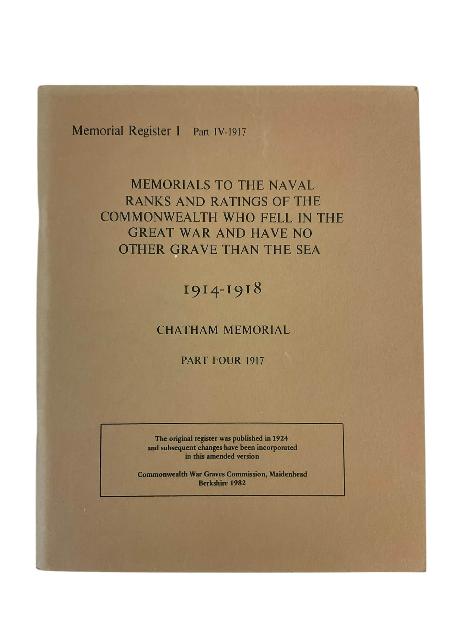WW1 British Chatham Memorial Part 4 1917 Used Softcover Reference Book WW1 British Chatham Memorial Part 4 1917 Used Softcover Reference Book