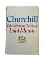 WW2 British Winston Churchill Taken from the Diaries Lord Moran Reference Book