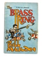 WW2 US Army The Brass Ring A Sort of Memoir Reference Book