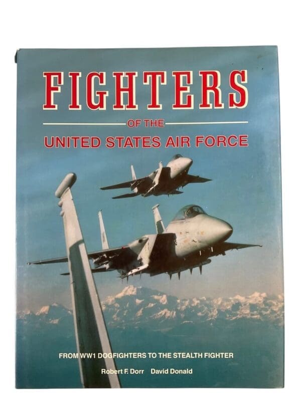 US USAF Fighters Of The USAF Dorr Donald  HC Reference Book