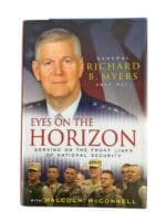 US Eyes on the Horizon General Richard M Myers Hardcover Reference Book