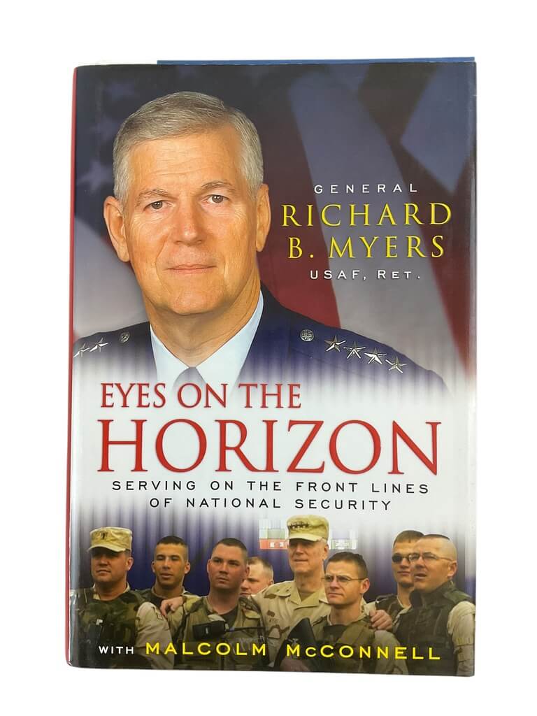 US Eyes on the Horizon General Richard M Myers Hardcover Reference Book US Eyes on the Horizon General Richard M Myers Hardcover Reference Book