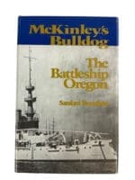 WW2 US USN Navy McKinleys Bulldog The Battleship Oregon Reference Book WW2 US USN Navy McKinleys Bulldog The Battleship Oregon Reference Book