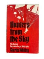 WW2 German Luftwaffe Hunters from the Sky Parachute Corps HC Reference Book