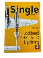 WW2 US USAAF Single No.13 Lockheed P-38L-5-10 Lightning Reference Book