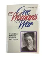 WW2 Canadian Free French One Womans War Gladys Arnold Hardcover Reference Book