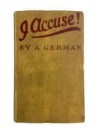 WW1 Imperial German J'Accuse! By A German Used Hardcover Reference Book