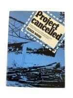 Post WW2 British RAF Project Cancelled Abandonment Of Advanced Aircraft Book