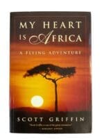 Canada My Heart Is Africa A Flying Adventure Reference Book