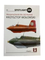 WW2 Germany Spotlight On Messerschmitt Me 163 Komet Reference Book