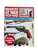 History Of World Wars Special Infantry At War 1939-1945 Purnell's Reference Book